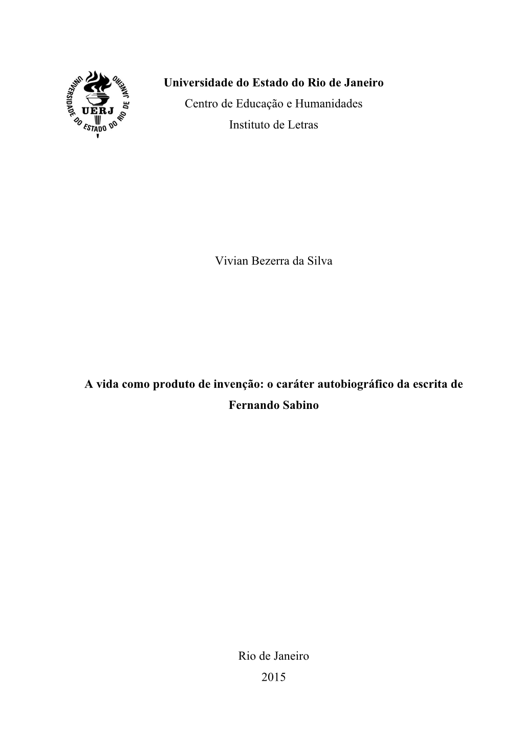 Universidade Do Estado Do Rio De Janeiro Centro De Educação E Humanidades Instituto De Letras