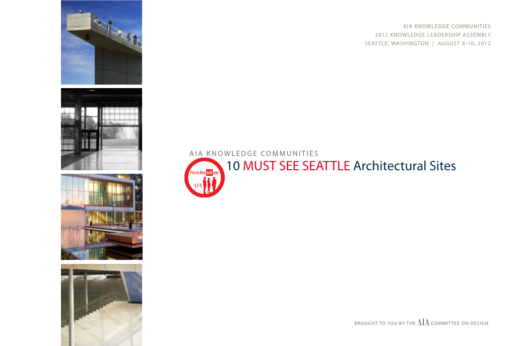10 MUST SEE SEATTLE Architectural Sites