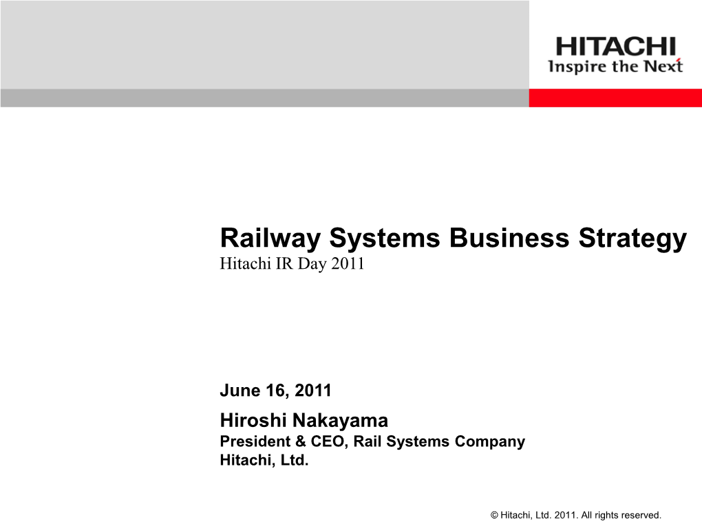 Railway Systems Business Strategy Hitachi IR Day 2011