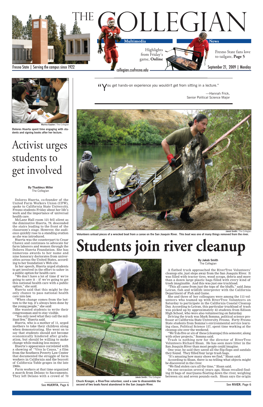 Students Join River Cleanup Nine Honorary Doctorates from Univer- Sities Across the United States, Accord- by Jakob Smith Ing to Her Foundation’S Web Site