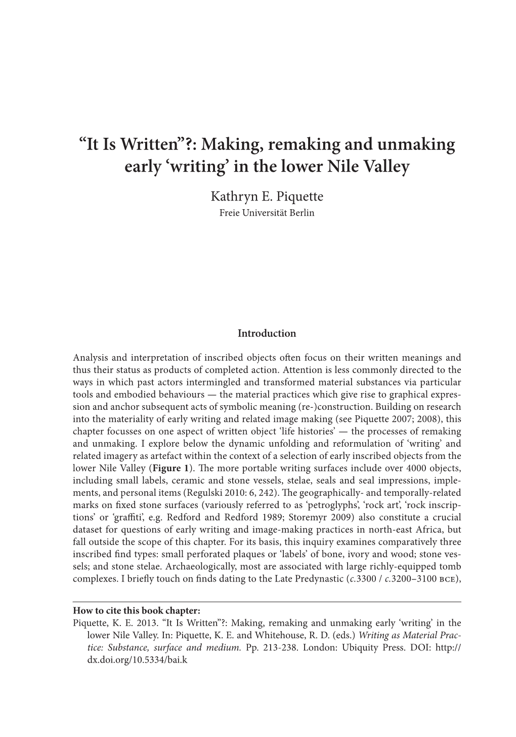 Making, Remaking and Unmaking Early 'Writing'