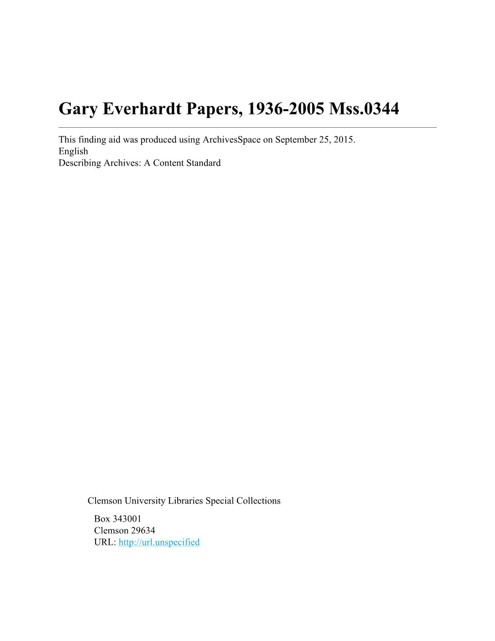 Gary Everhardt Papers, 1936-2005 Mss.0344