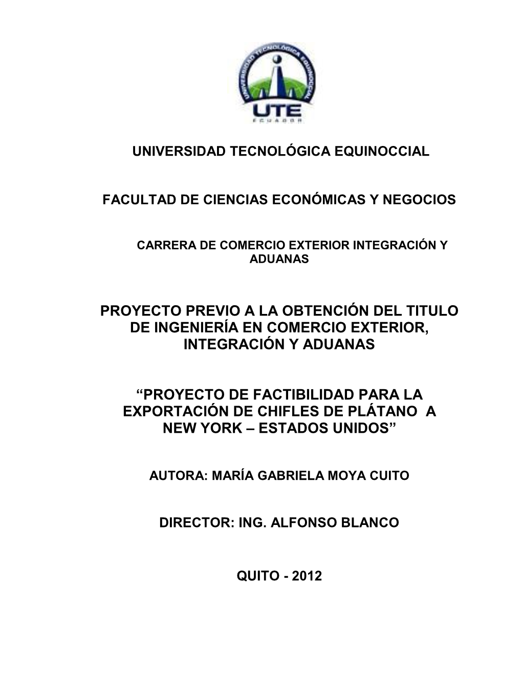 Proyecto De Factibilidad Para La Exportación De Chifles De Plátano a New York – Estados Unidos”