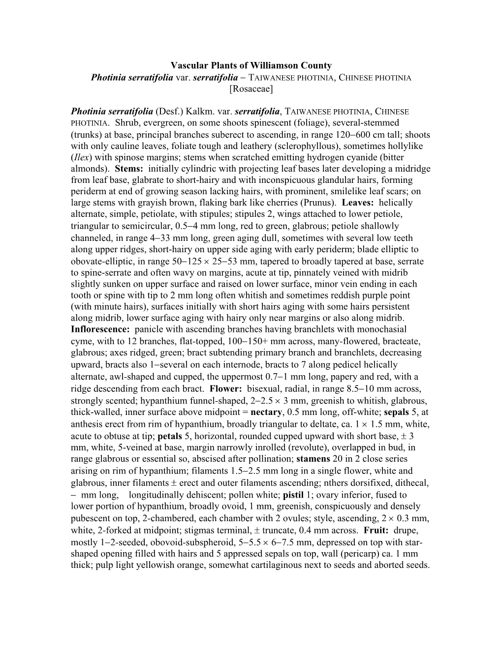 Vascular Plants of Williamson County Photinia Serratifolia Var. Serratifolia − TAIWANESE PHOTINIA, CHINESE PHOTINIA [Rosaceae]