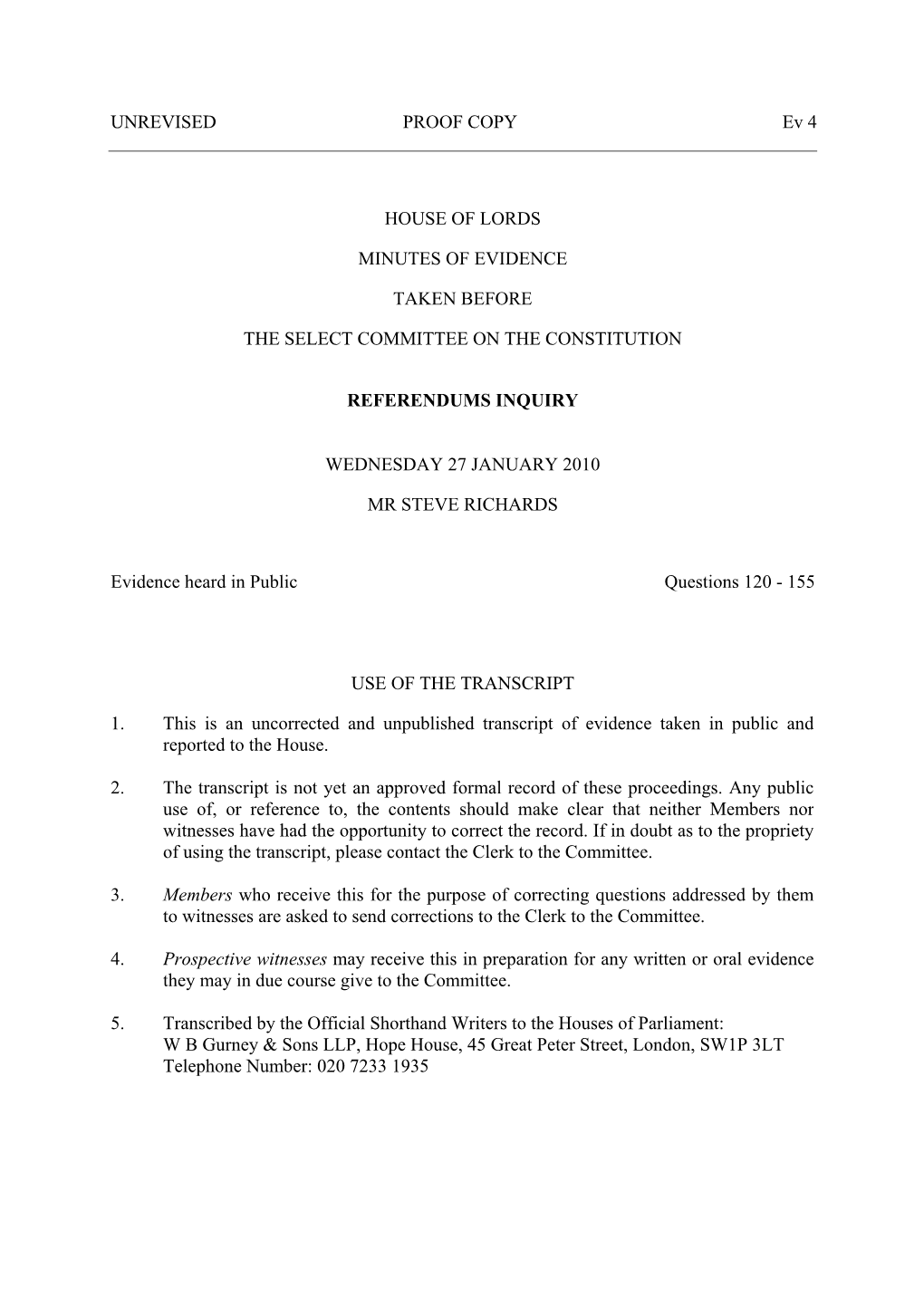 UNREVISED PROOF COPY Ev 4 HOUSE of LORDS MINUTES OF