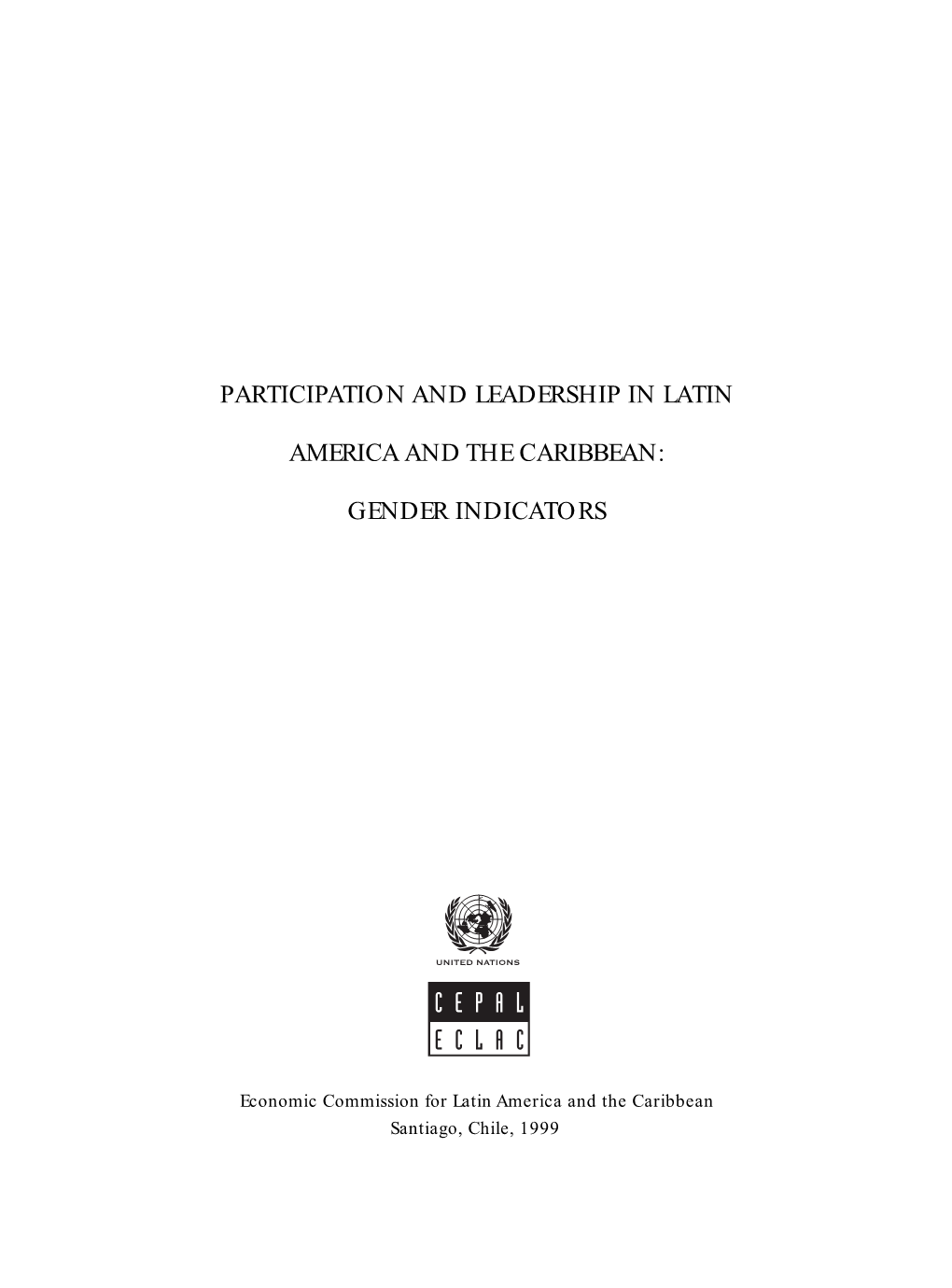 Participation and Leadership in Latin America and the Caribbean: Gender Indicators