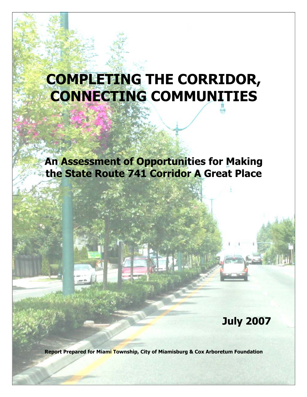 Completing the Corridor, Connecting Communities