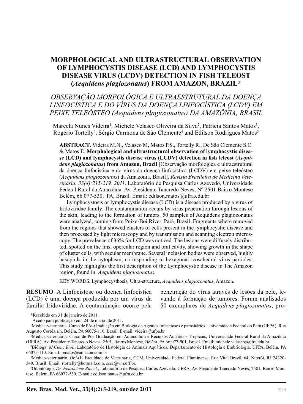 Morphological and Ultrastructural Observation of Lymphocystis Disease (Lcd) and Lymphocystis Disease Virus (Lcdv) Detection In