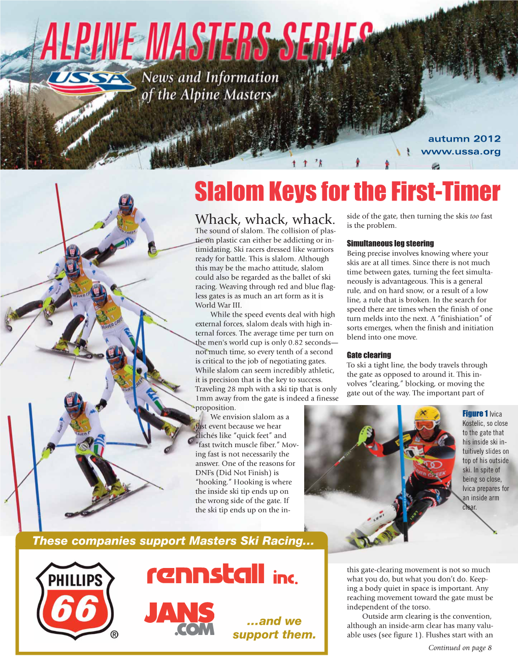 Slalom Keys for the First-Timer