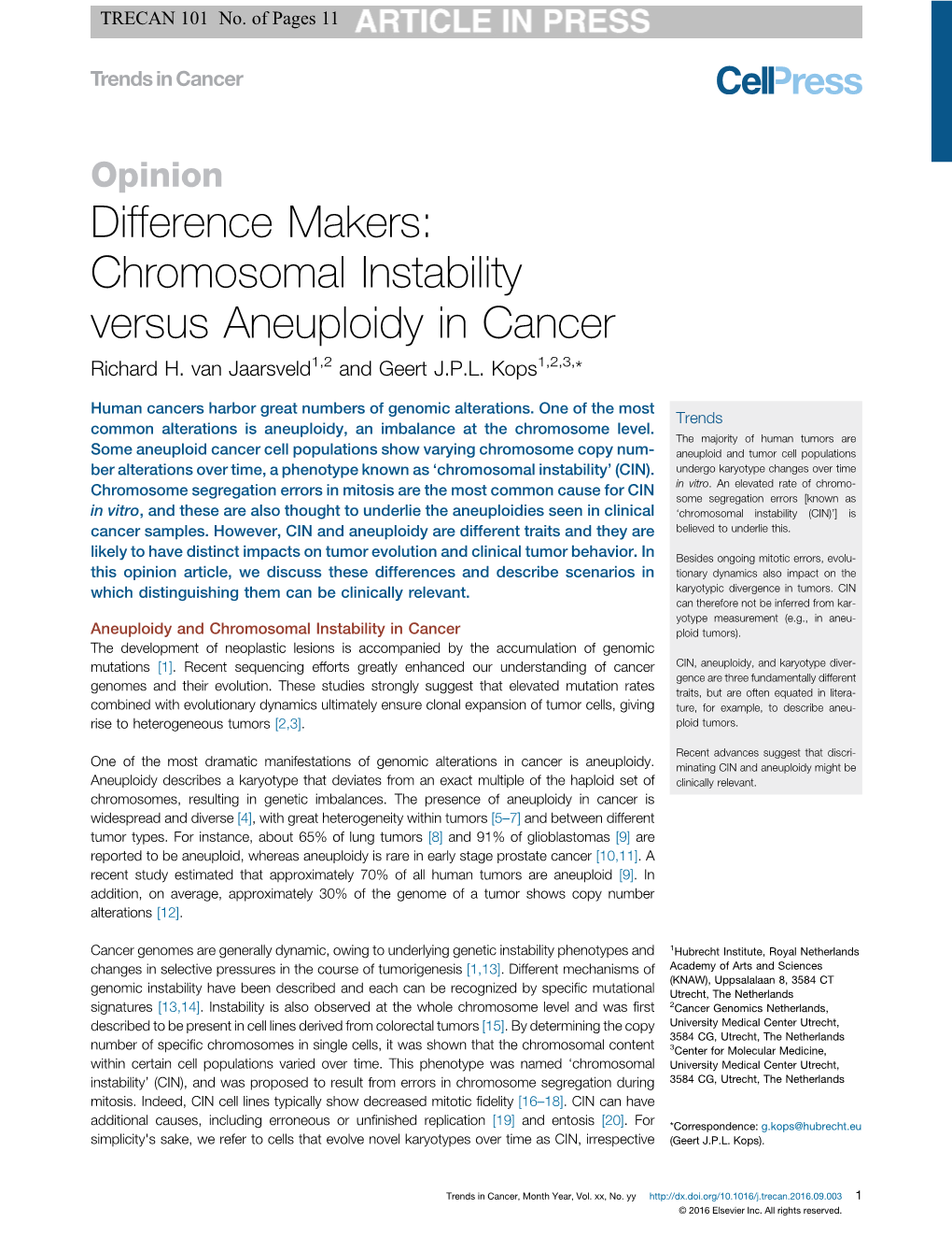 Chromosomal Instability Versus Aneuploidy in Cancer