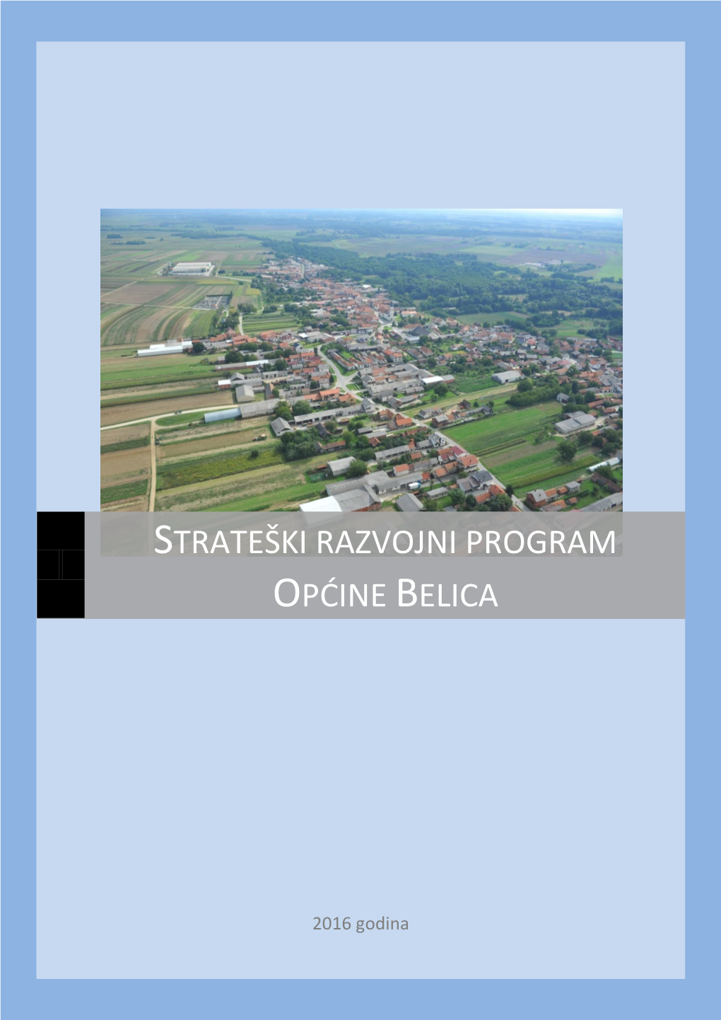 Strateški Razvojni Program Općine Belica