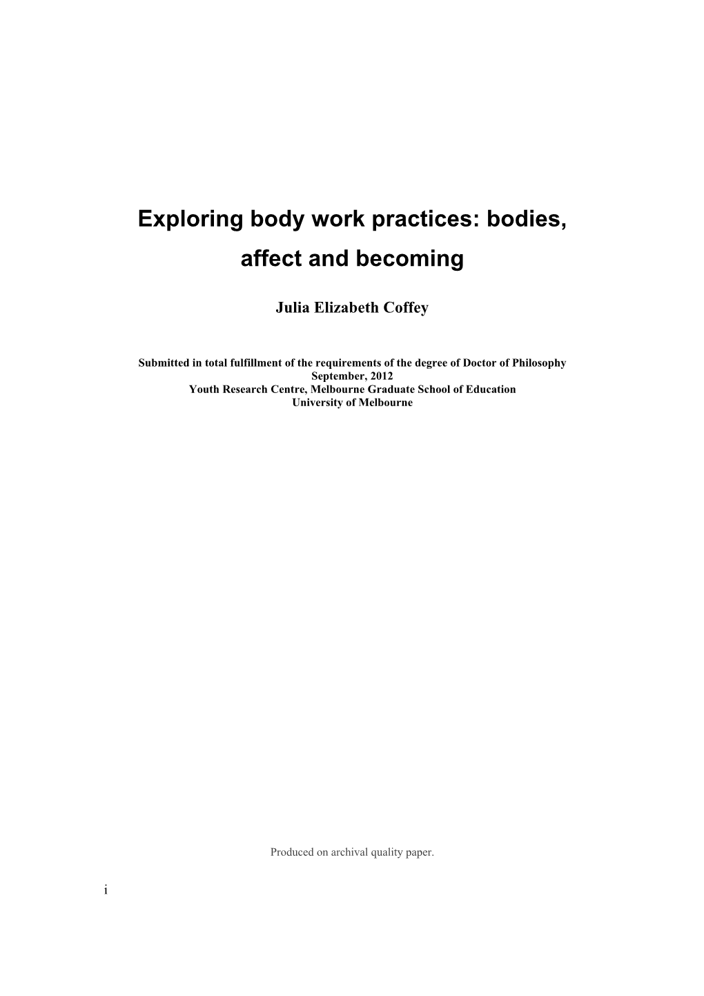 Exploring Body Work Practices: Bodies, Affect and Becoming