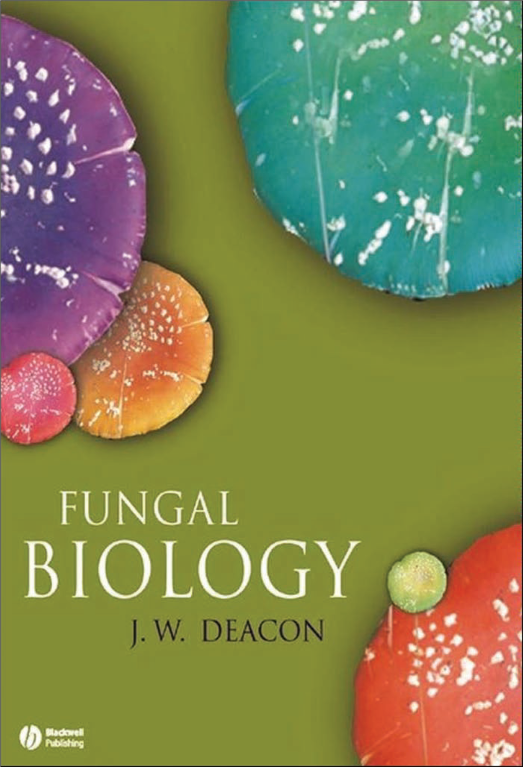 Fungal Biology Fb4ea01 04/12/2005 09:17 AM Page Ii Fb4ea01 04/12/2005 09:17 AM Page Iii