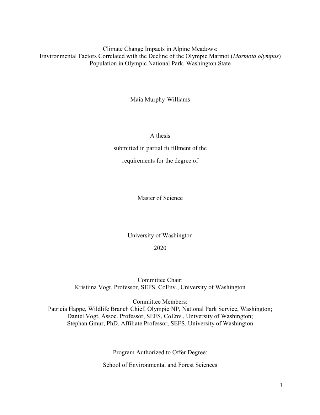 Climate Change Impacts in Alpine Meadows: Environmental Factors Correlated with the Decline of the Olympic Marmot