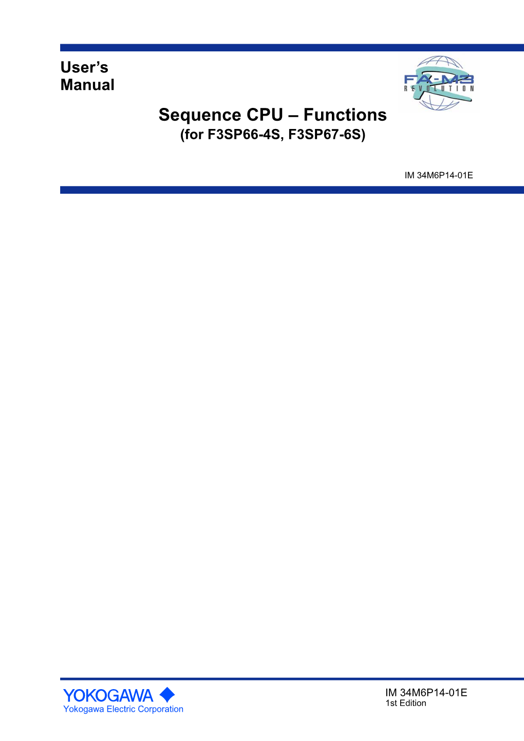 FA-M3 Sequence CPU – Functions (For F3SP66-4S, F3SP67-6S) IM 34M6P14-01E 1St Edition