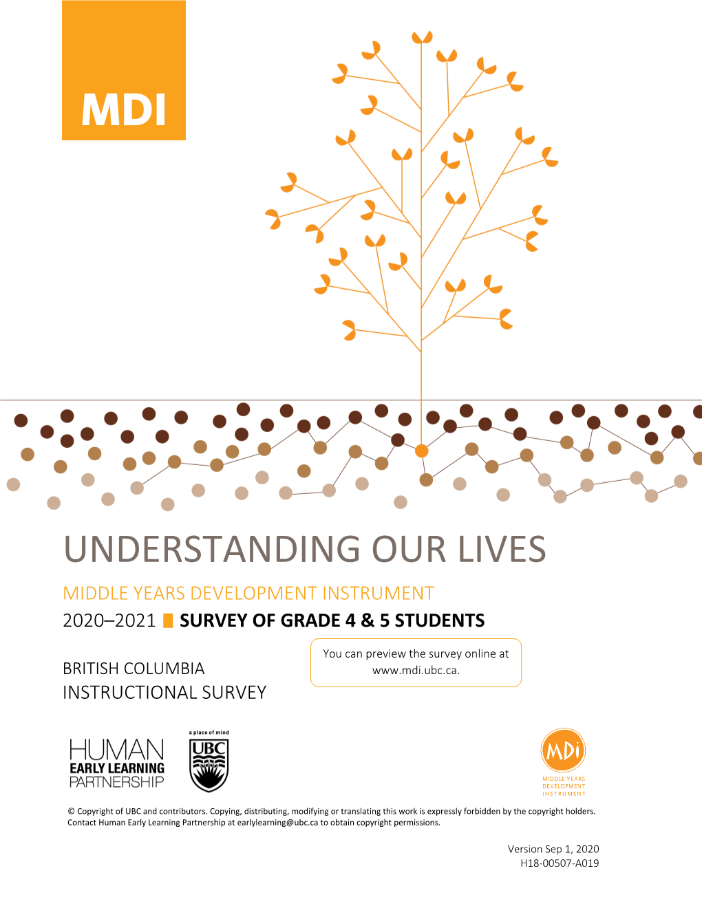 Understanding Our Lives Middle Years Development Instrument 2020–2021 Survey of Grade 4 & 5 Students