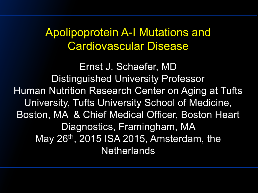 Apolipoprotein A-I Mutations and Cardiovascular Disease Ernst J