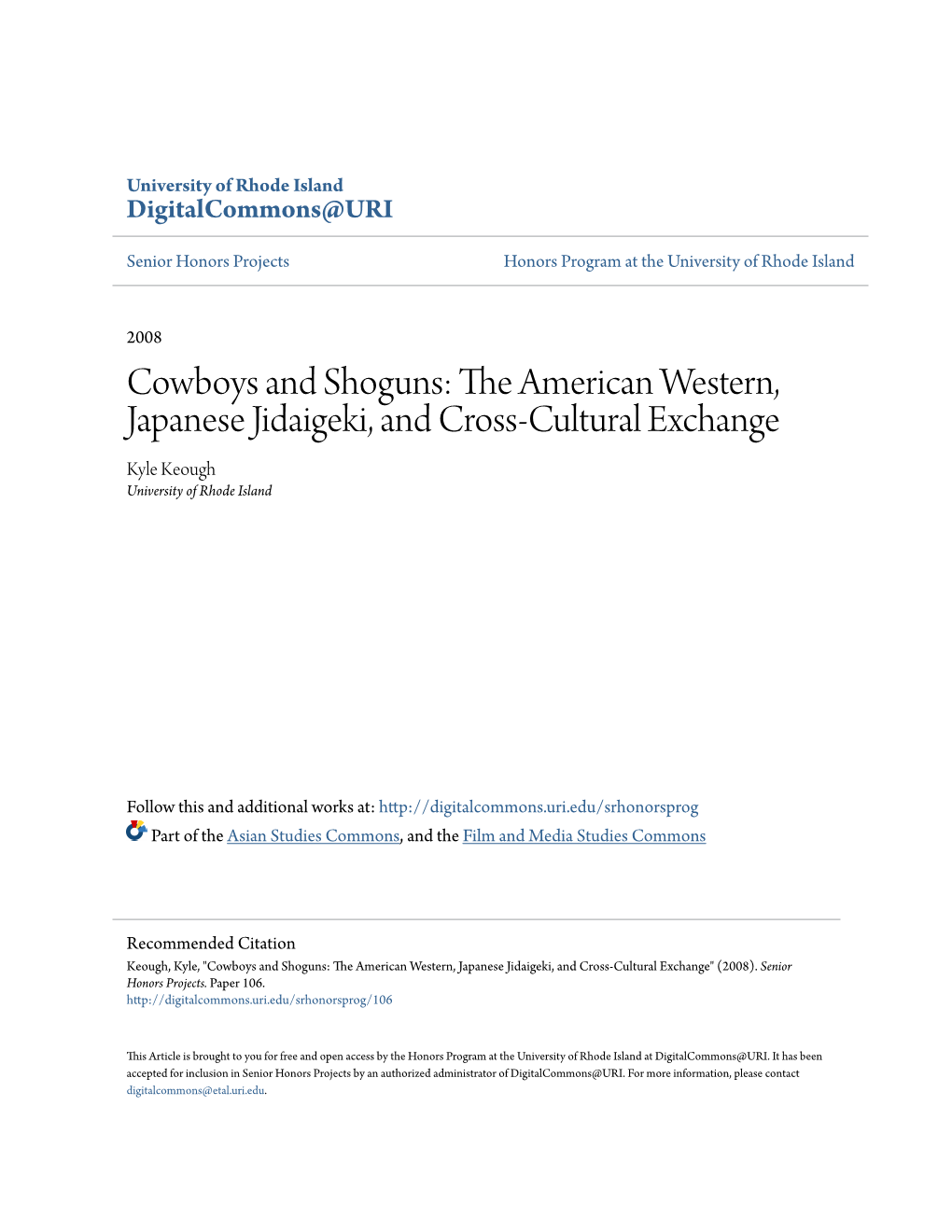 Cowboys and Shoguns: the American Western, Japanese Jidaigeki, and Cross-Cultural Exchange Kyle Keough University of Rhode Island