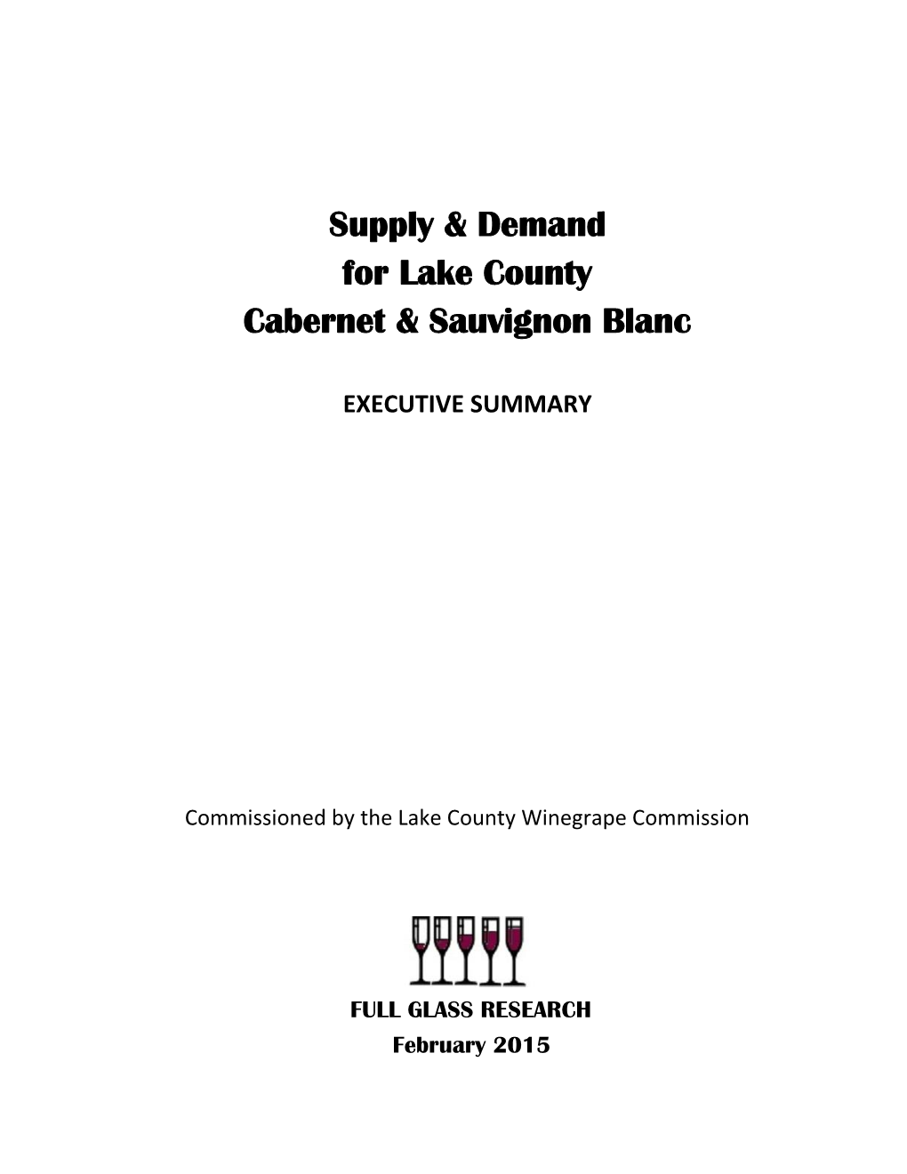 Supply & Demand for Lake County Cabernet & Sauvignon Blanc