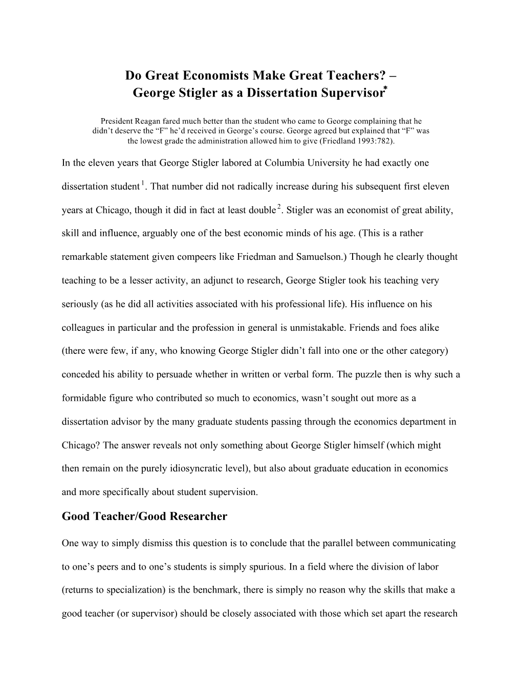 George Stigler As a Dissertation Supervisor*