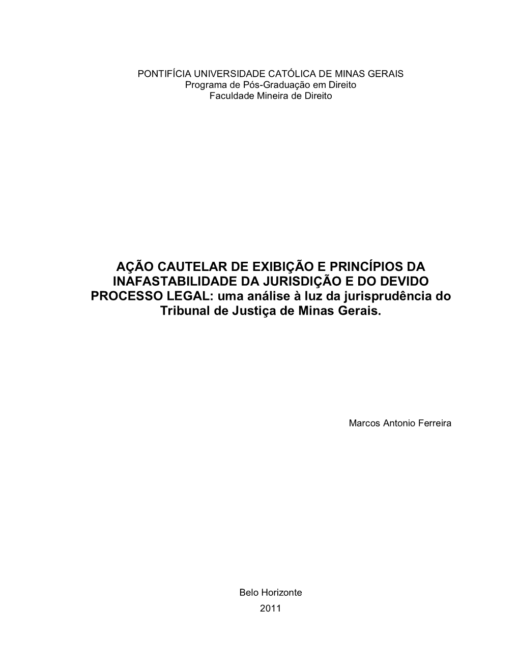 Ação Cautelar De Exibição E Princípios Da