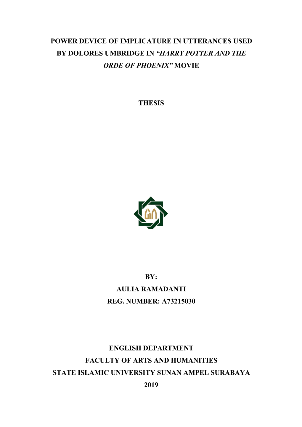 Power Device of Implicature in Utterances Used by Dolores Umbridge in “Harry Potter and the Orde of Phoenix” Movie Thesis