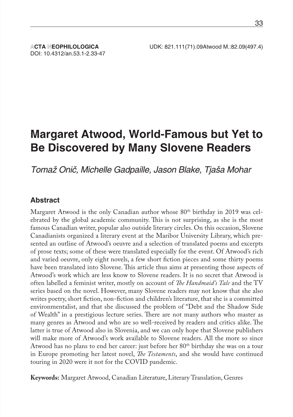 Margaret Atwood, World-Famous but Yet to Be Discovered by Many Slovene Readers