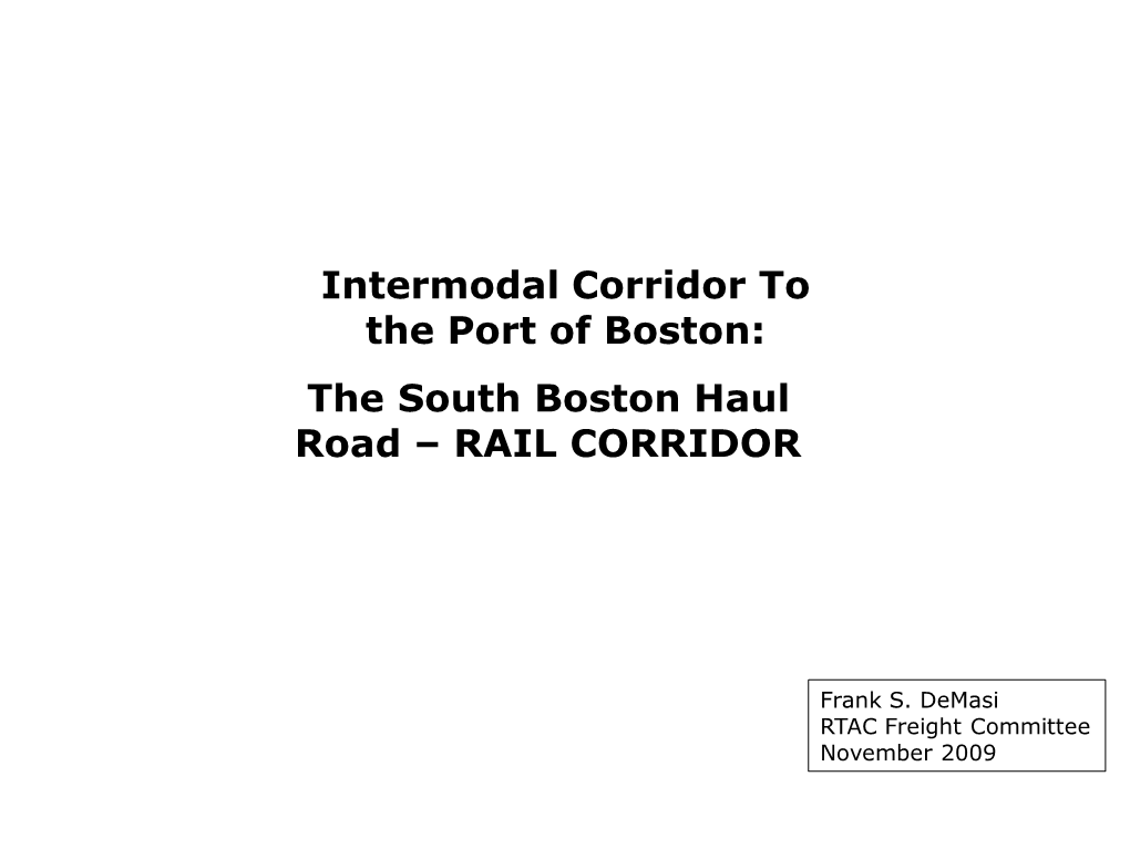 The South Boston Haul Road – RAIL CORRIDOR