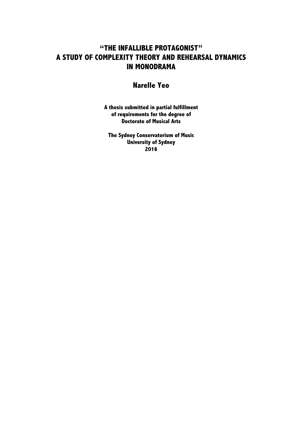 “The Infallible Protagonist” a Study of Complexity Theory and Rehearsal Dynamics in Monodrama