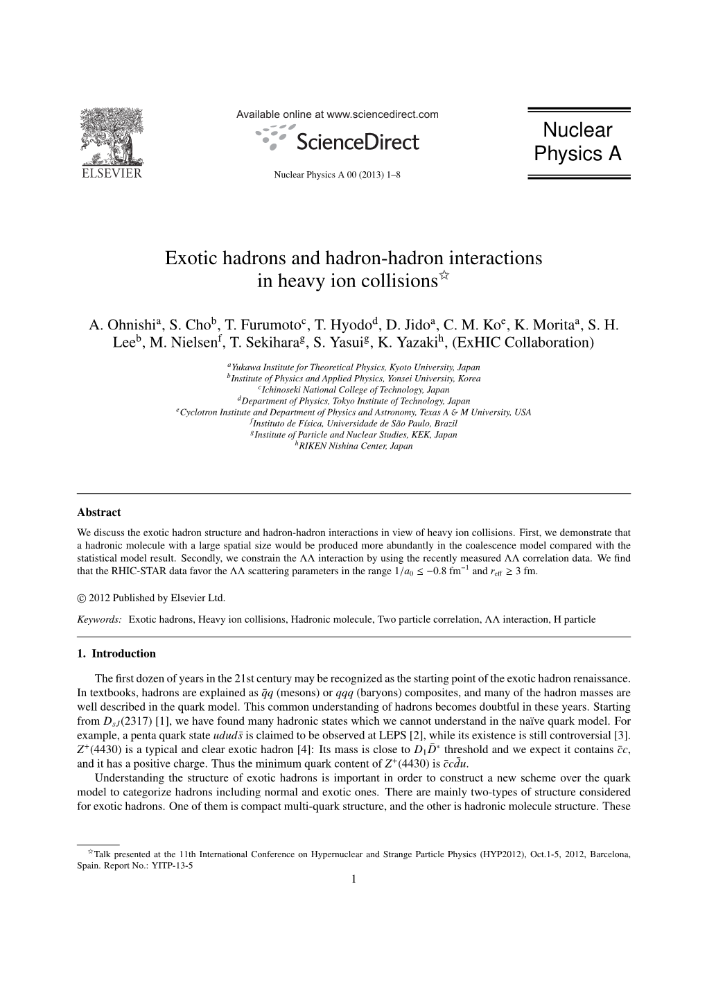 Nuclear Physics a Exotic Hadrons and Hadron-Hadron Interactions In