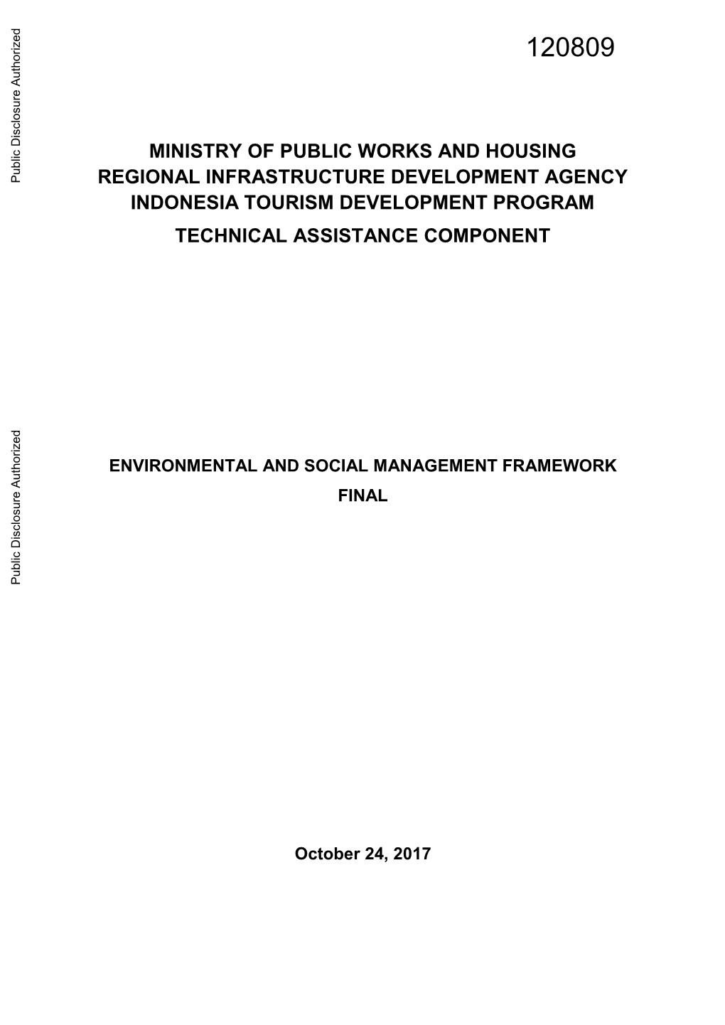 INDONESIA TOURISM DEVELOPMENT PROGRAM TECHNICAL ASSISTANCE COMPONENT Public Disclosure Authorized