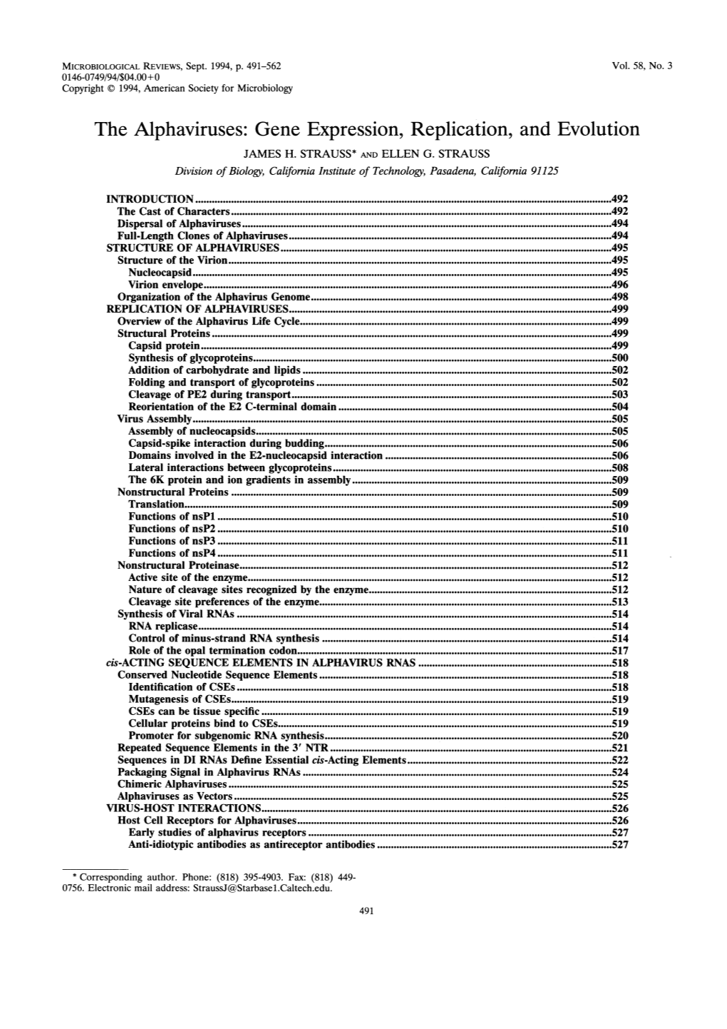 The Alphaviruses: Gene Expression, Replication, and Evolution JAMES H