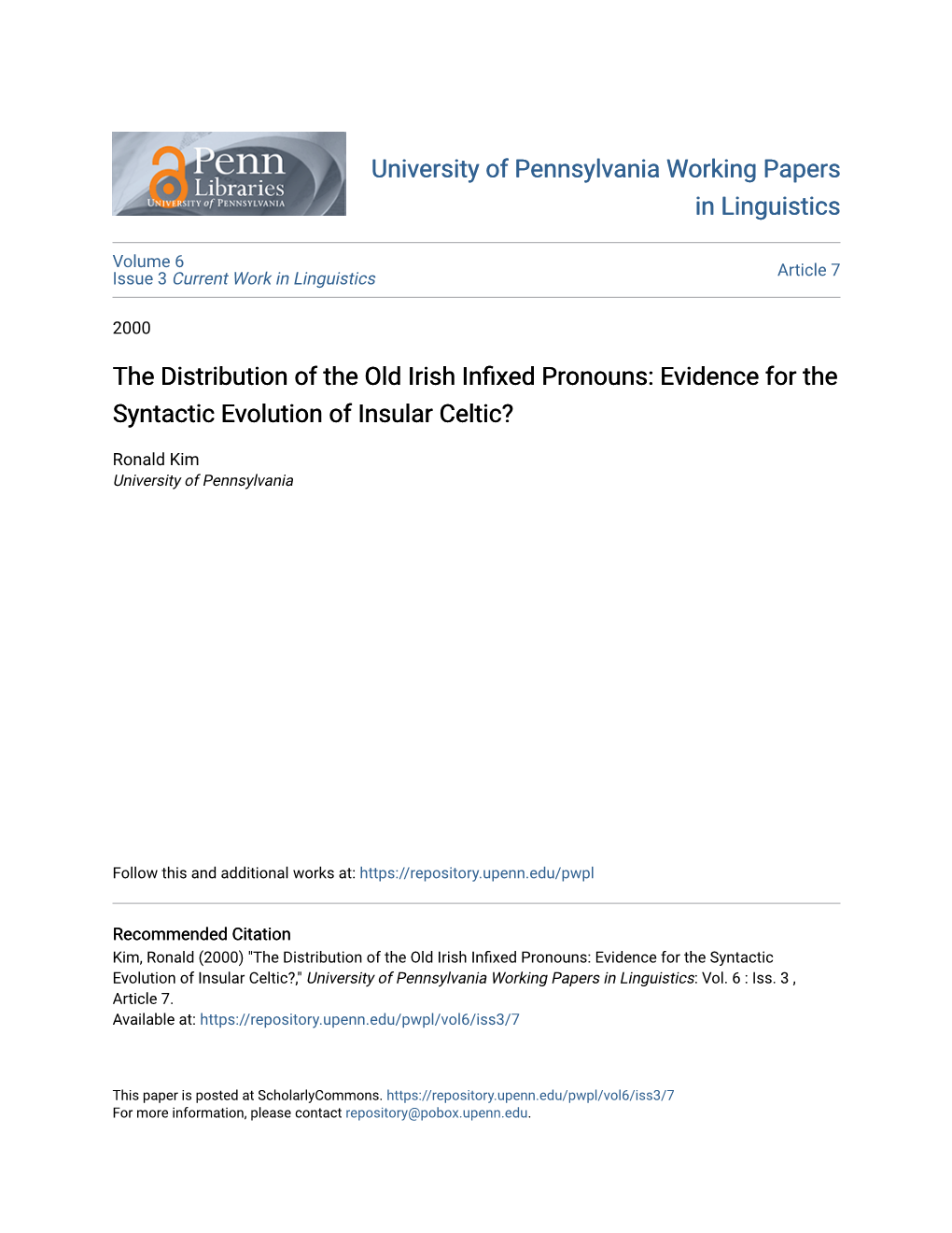 The Distribution of the Old Irish Infixed Pronouns: Evidence for the Syntactic Evolution of Insular Celtic?