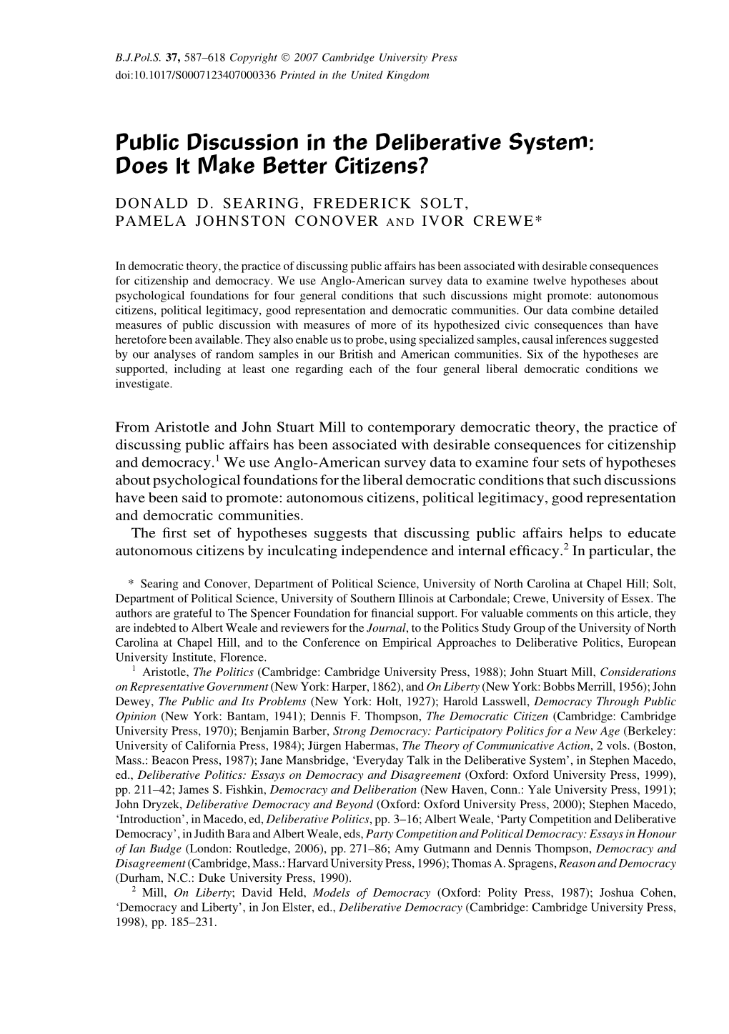 Public Discussion in the Deliberative System: Does It Make Better Citizens?