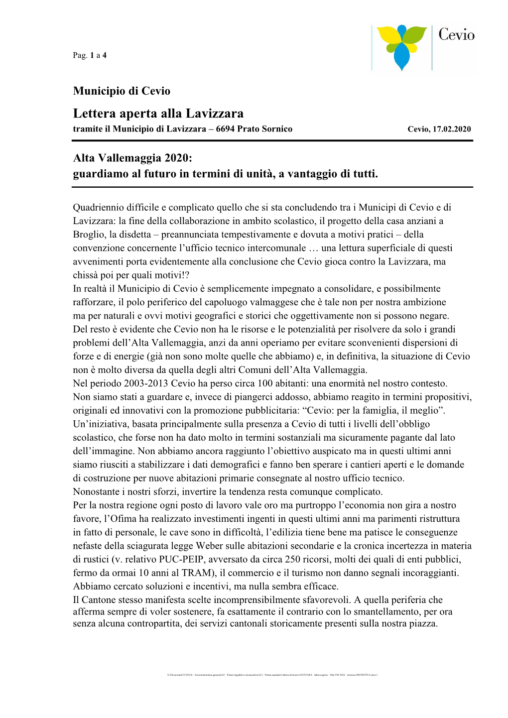 Lettera Aperta Alla Lavizzara Tramite Il Municipio Di Lavizzara – 6694 Prato Sornico Cevio, 17.02.2020