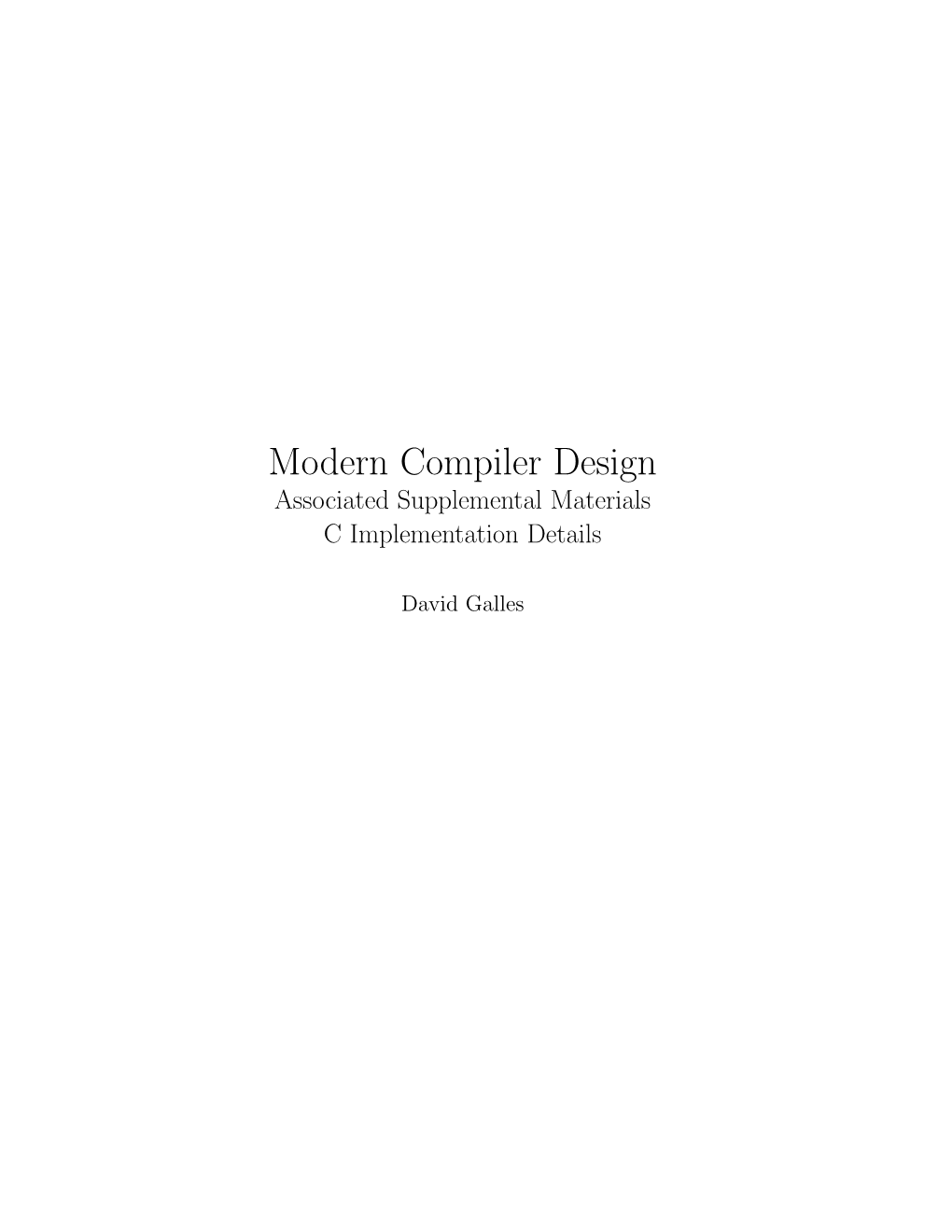 Modern Compiler Design Associated Supplemental Materials C Implementation Details