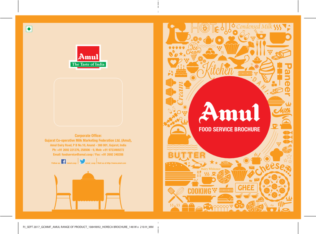 PJ SEPT 2017 GCMMF AMUL RANGE of PRODUCT 10849092 HORECA BROCHURE 148 W X 210 H MM TABLE of CONTENTS