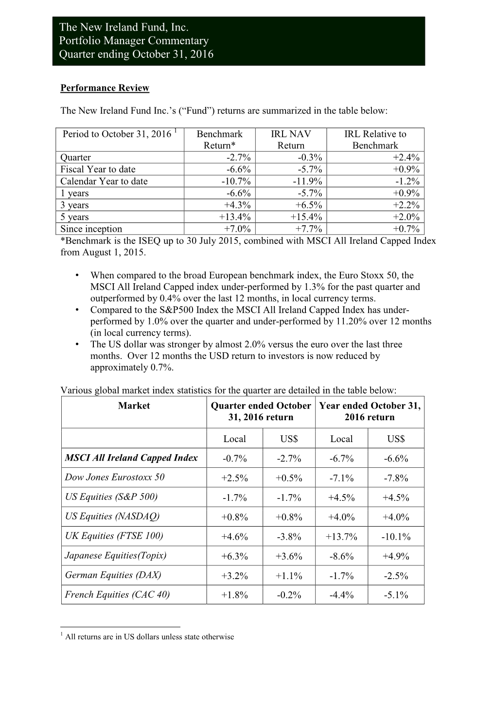 The New Ireland Fund, Inc. Portfolio Manager Commentary Quarter Ending October 31, 2016