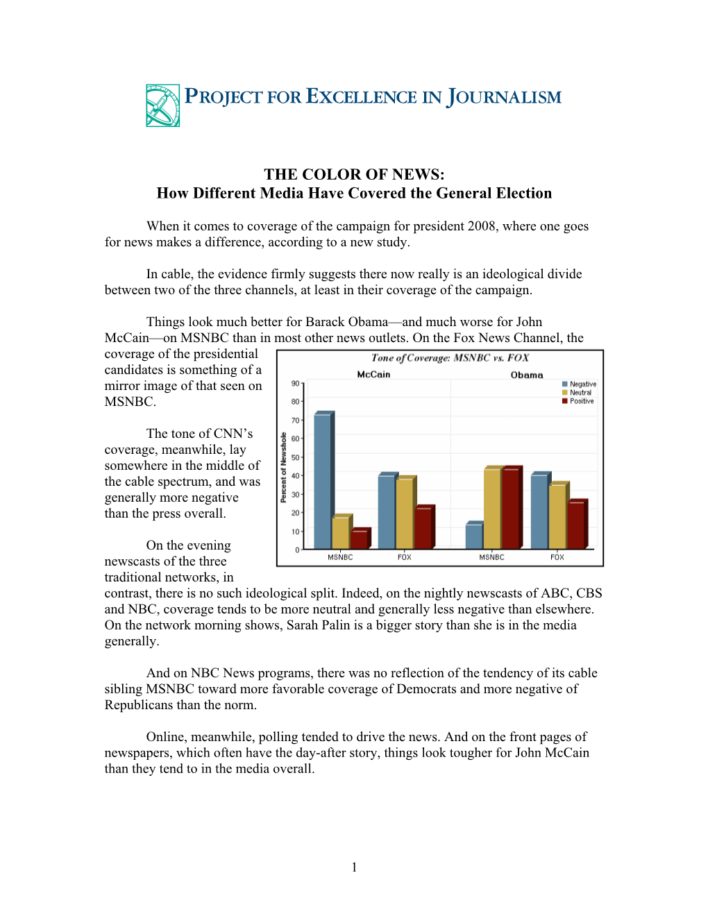 THE COLOR of NEWS: How Different Media Have Covered the General Election