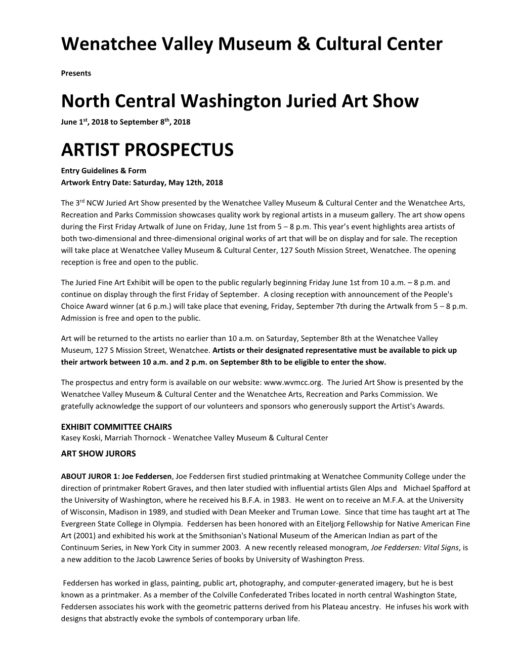 PROSPECTUS Entry Guidelines & Form Artwork Entry Date: Saturday, May 12Th, 2018