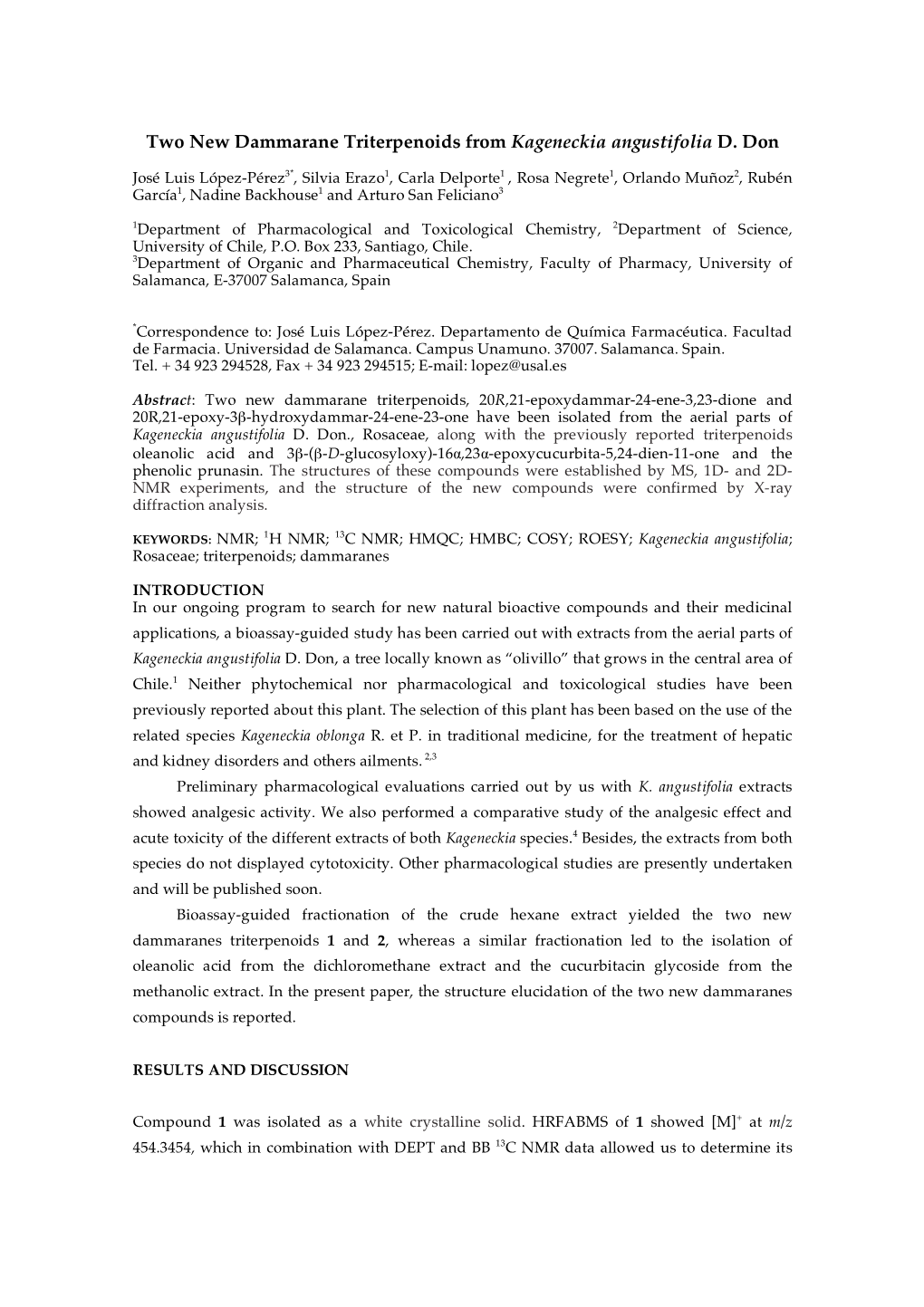 Two New Dammarane Triterpenoids from Kageneckia Angustifolia D. Don