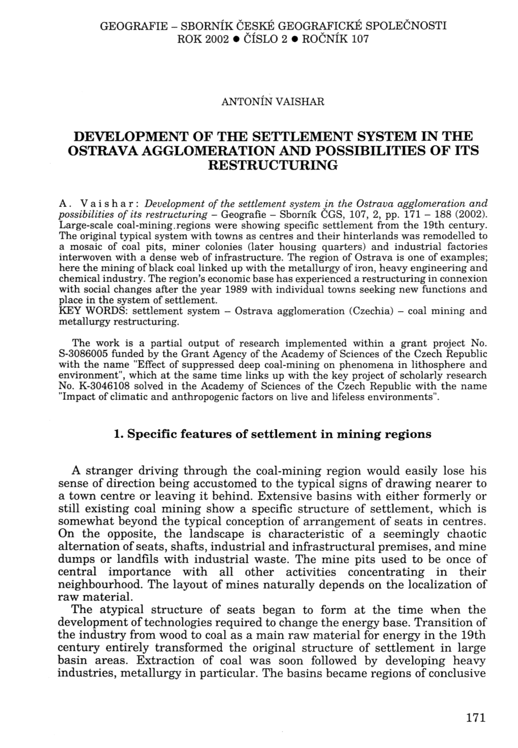 Development of the Settlement System in the Ostrava Agglomeration and Possibilities of Its Restructuring