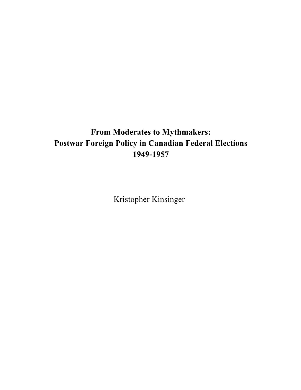 Postwar Foreign Policy in Canadian Federal Elections 1949-1957