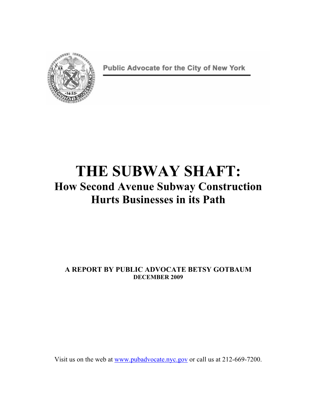 THE SUBWAY SHAFT: How Second Avenue Subway Construction Hurts Businesses in Its Path