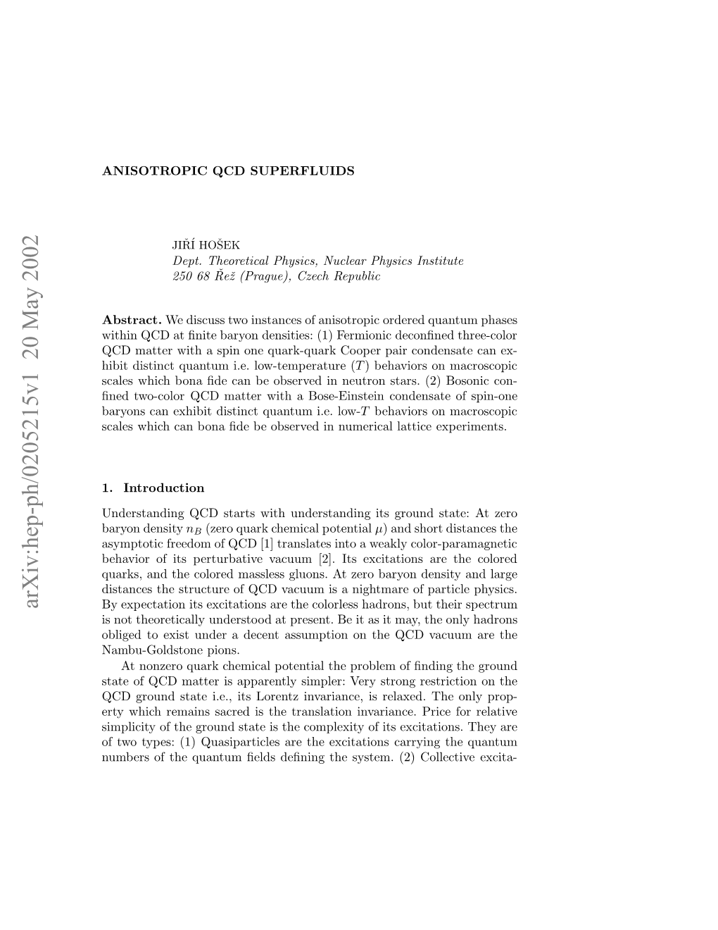 Anisotropic QCD Superfluids