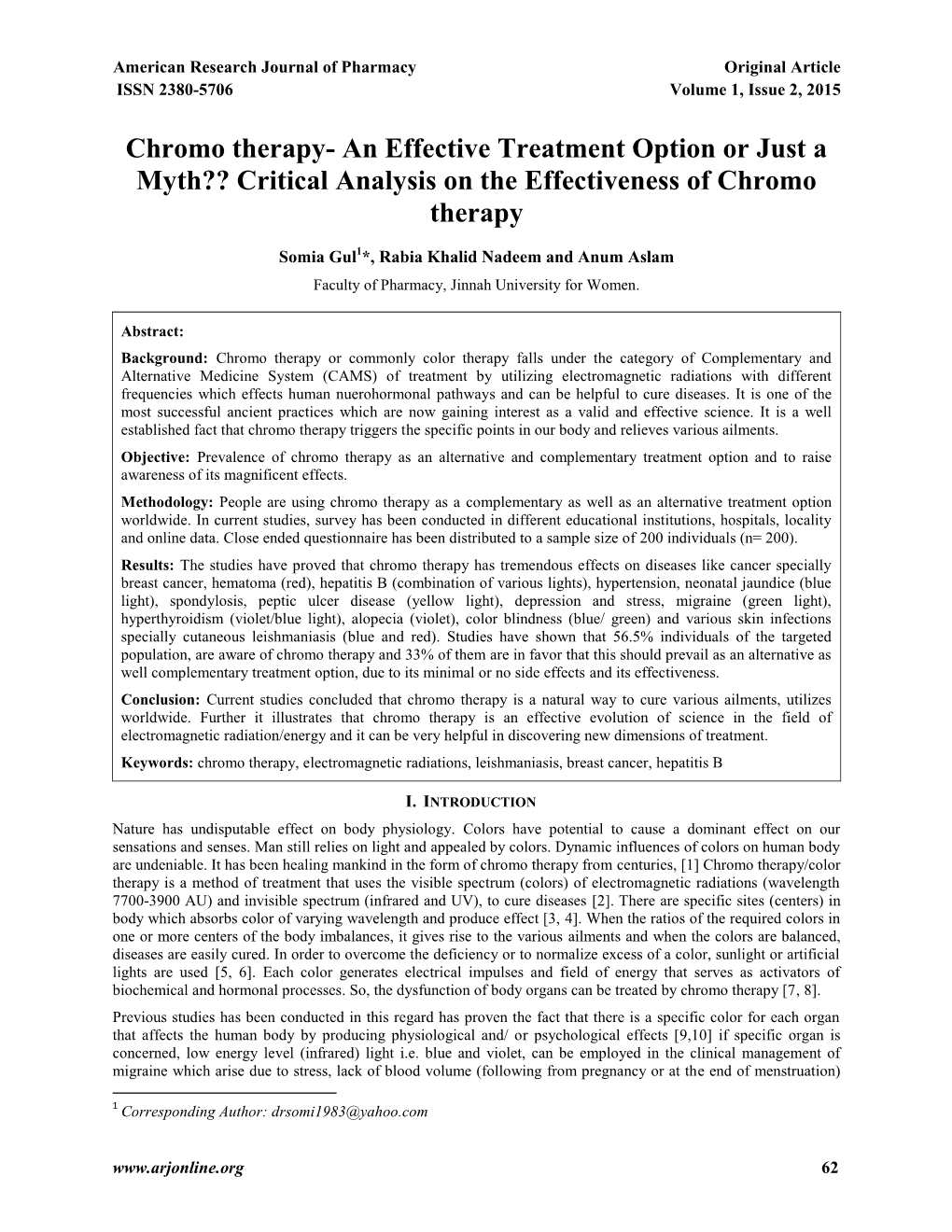 Chromo Therapy- an Effective Treatment Option Or Just a Myth?? Critical Analysis on the Effectiveness of Chromo Therapy