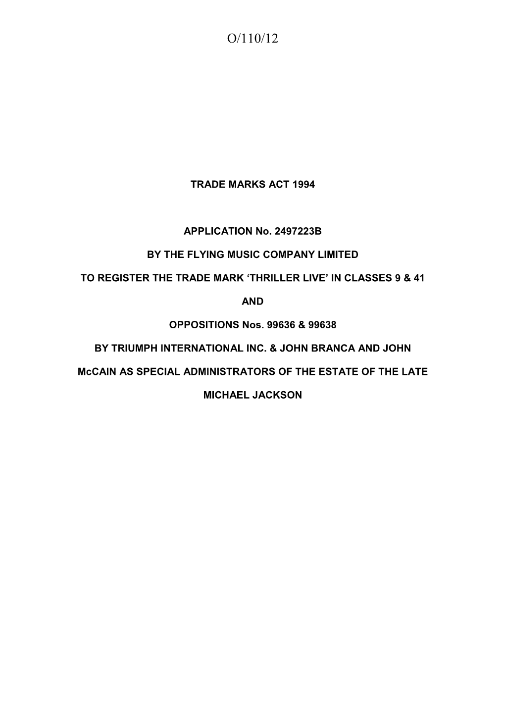 Trade Marks Inter Partes Decision O/108/12