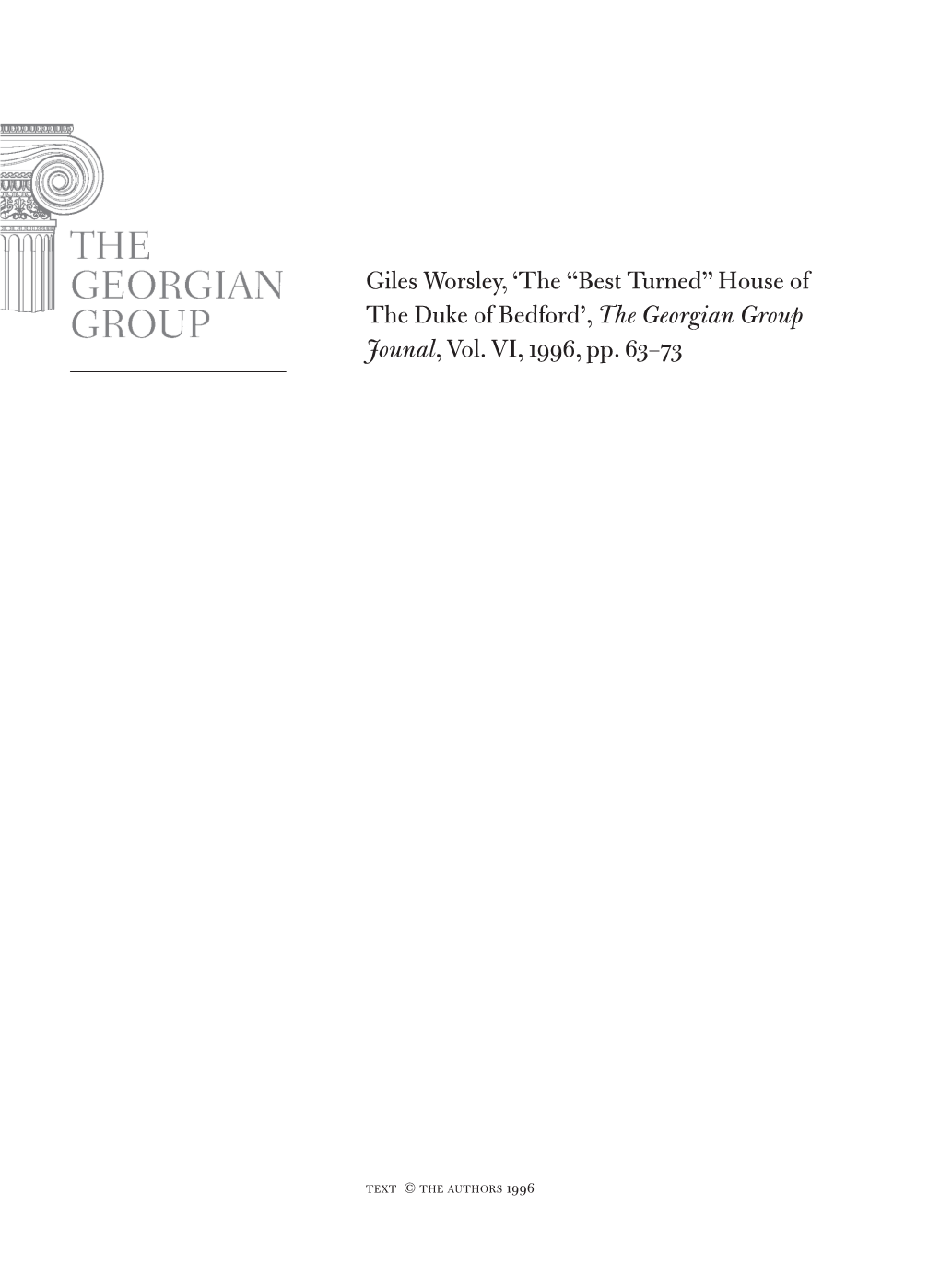 Giles Worsley, 'The “Best Turned” House of the Duke of Bedford', the Georgian Group Jounal, Vol. VI, 1996, Pp. 63–73