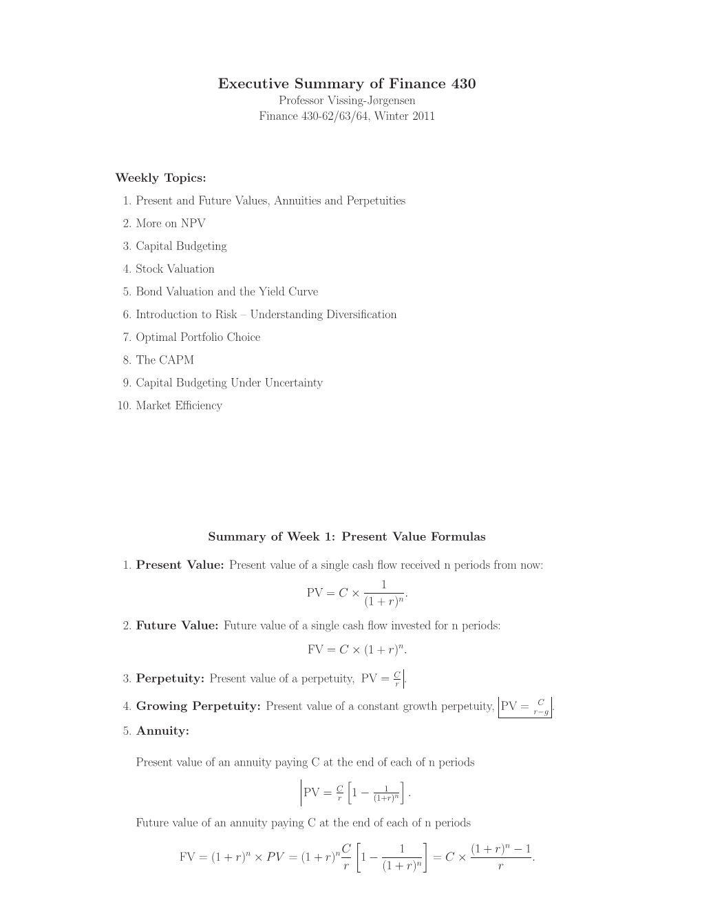 Executive Summary of Finance 430 Professor Vissing-Jørgensen Finance 430-62/63/64, Winter 2011