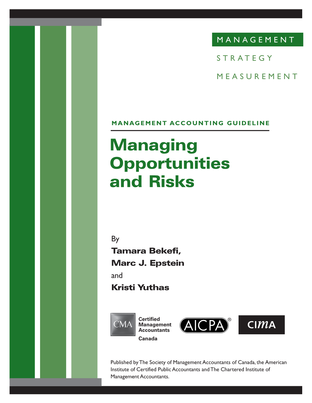Managing Opportunities and Risks